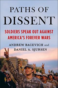 portada Paths of Dissent: Soldiers Speak out Against America's Misguided Wars (en Inglés)