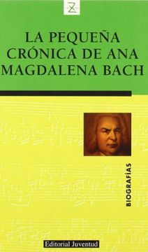 portada La Pequeña Crónica de ana Magdalena Bach (in Spanish)