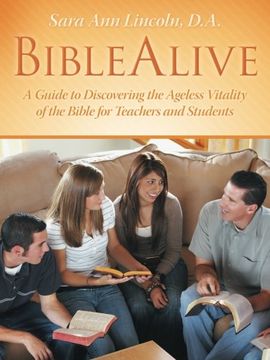 portada Biblealive: A Guide to Discovering the Ageless Vitality of the Bible for Teachers and Students (en Inglés)