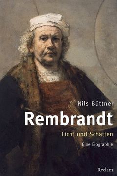 portada Rembrandt. Licht und Schatten: Eine Biographie (en Alemán)