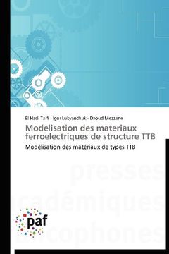 portada Modelisation des materiaux ferroelectriques de structure TTB