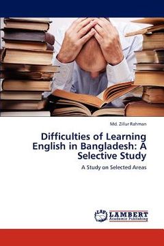 portada difficulties of learning english in bangladesh: a selective study (in English)