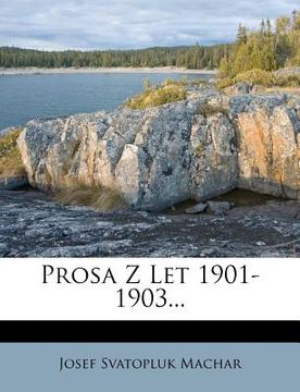 portada Prosa Z Let 1901-1903...