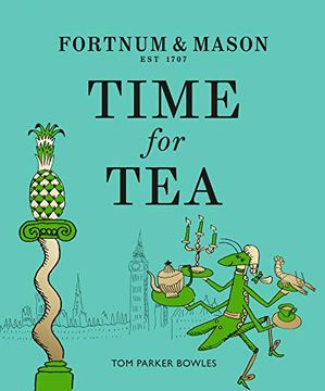 portada Fortnum & Mason: Time for tea (in English)