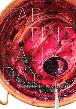 portada Tartine all Day: Modern Recipes for the Home Cook (in English)