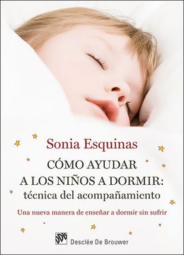 portada Cómo Ayudar a los Niños a Dormir: Técnica del Acompañamiento (in Spanish)