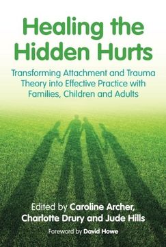 portada Healing the Hidden Hurts
