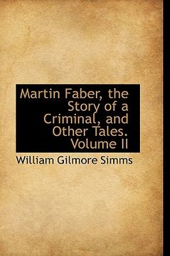 portada martin faber, the story of a criminal, and other tales. volume ii