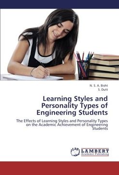 portada Learning Styles and Personality Types of Engineering Students: The Effects of Learning Styles and Personality Types on the Academic Achievement of Engineering Students