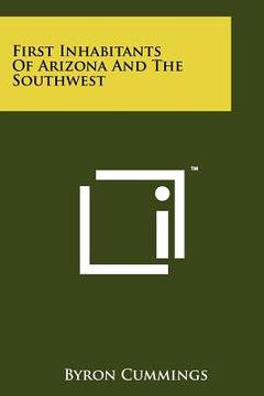 portada first inhabitants of arizona and the southwest (en Inglés)