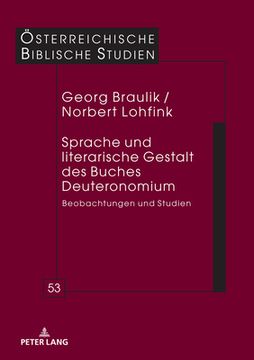 portada Sprache und Literarische Gestalt des Buches Deuteronomium; Beobachtungen und Studien (53) (Oesterreichische Biblische Studien) (in German)