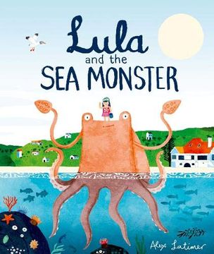 portada Lula and the sea Monster (en Inglés)