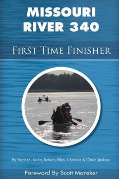 portada Missouri River 340 First Time Finisher (en Inglés)
