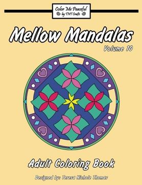 portada Mellow Mandalas Adult Coloring Book: Volume 10