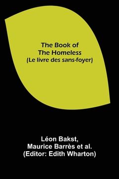 portada The Book of the Homeless (Le livre des sans-foyer) (en Inglés)