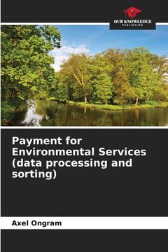 portada Payment for Environmental Services (data processing and sorting) (en Inglés)
