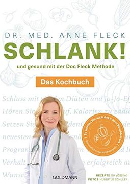 portada Schlank! Und Gesund mit der doc Fleck Methode: Das Kochbuch - so Werden sie Auch das Innere Bauchfett los (en Alemán)