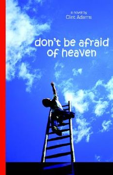 portada don't be afraid of heaven (en Inglés)