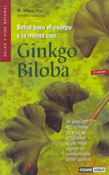 portada Salud para el cuerpo y la mente con el Ginkgo Biloba: Remedio naturista con grandes propiedades terapéuticas
