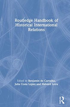 portada Routledge Handbook of Historical International Relations (en Inglés)