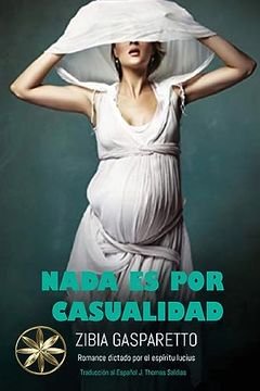 portada Nada es por Casualidad (in Spanish)