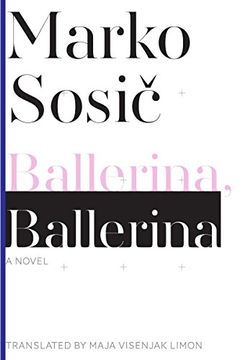 portada Ballerina, Ballerina: A Novel (Slovenian Literature Series) (en Inglés)