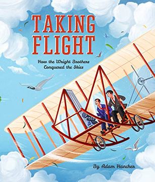 portada Taking Flight: How the Wright Brothers Conquered the Skies (in English)