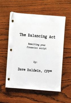 portada The Balancing Act: Rewriting your financial script