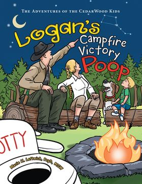 portada Logan's Campfire Victory Poop: The Adventures of the Cedarwood Kids (en Inglés)