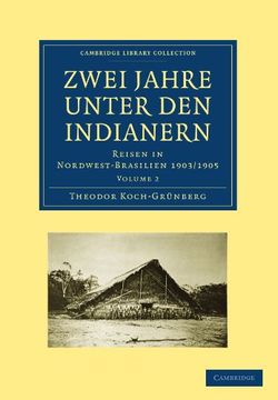 portada Zwei Jahre Unter den Indianern: Volume 2 (Cambridge Library Collection - Linguistics) (en Alemán)