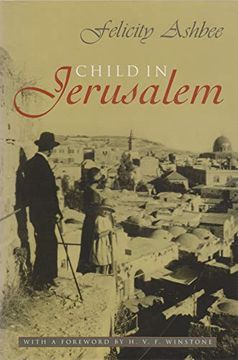 portada Child in Jerusalem (Middle East Studies) (en Inglés)