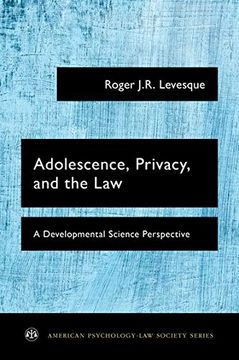portada Adolescence, Privacy, and the Law: A Developmental Science Perspective (American Psychology-Law Society Series) 