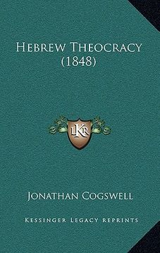 portada hebrew theocracy (1848) (in English)