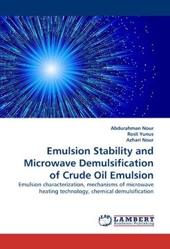 portada emulsion stability and microwave demulsification of crude oil emulsion (en Inglés)