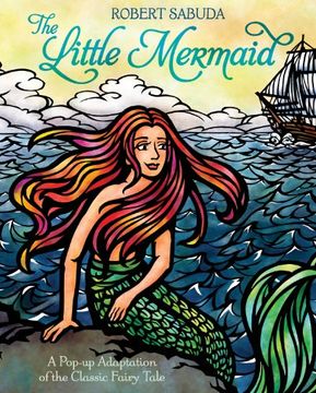 portada The Little Mermaid: A Pop-Up Adaptation of the Classic Fairy Tale (Pop-Up Classics) (en Inglés)