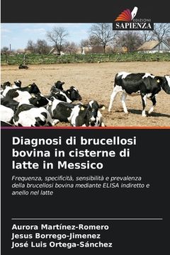 portada Diagnosi di brucellosi bovina in cisterne di latte in Messico