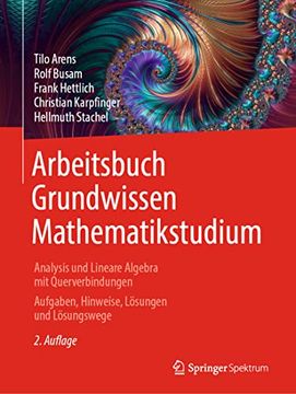 portada Arbeitsbuch Grundwissen Mathematikstudium - Analysis und Lineare Algebra mit Querverbindungen: Aufgaben, Hinweise, Lösungen und Lösungswege (en Alemán)