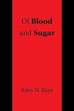 portada Of Blood and Sugar (en Inglés)