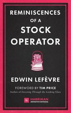 portada Reminiscences of a Stock Operator (Harriman Definitive Editions): The Classic Novel Based on the Life of Legendary Stock Market Speculator Jesse Livermore (en Inglés)