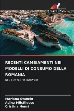 portada Recenti Cambiamenti Nei Modelli Di Consumo Della Romania (en Italiano)