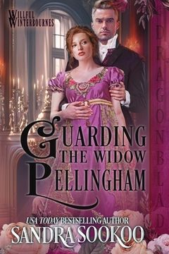 portada Guarding the Widow Pellingham