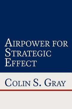 portada airpower for strategic effect (en Inglés)