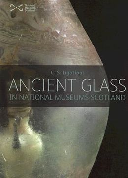 portada ancient glass: in national museums scotland (en Inglés)