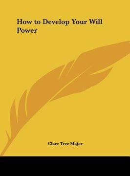 portada how to develop your will power (en Inglés)