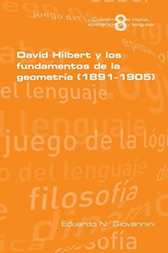 portada David Hilbert y los Fundamentos de la Geometria (1891-1905)