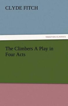 portada the climbers a play in four acts (in English)