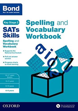 portada Bond SATs Skills Spelling and Vocabulary Workbook: 8-9 years