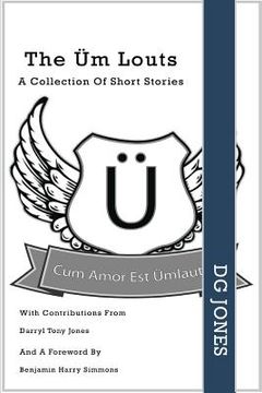 portada The Üm Louts: A Collection Of Short Stories (in English)