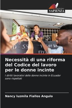 portada Necessità di una riforma del Codice del lavoro per le donne incinte (in Italian)