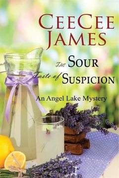 portada The Sour Taste of Suspicion: An Angel Lake Mystery (en Inglés)
